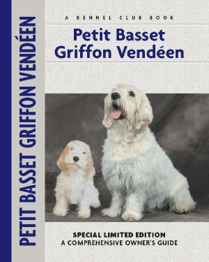 [Comprehensive Owner's Guide 01] • Petit Basset Griffon Vendeen